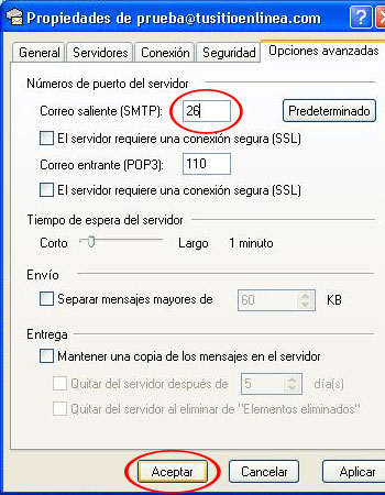 Cambia el puerto 25 por el nmero 26 y da clic al botn de 